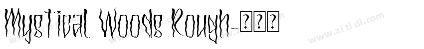 Mystical Woods Rough字体转换